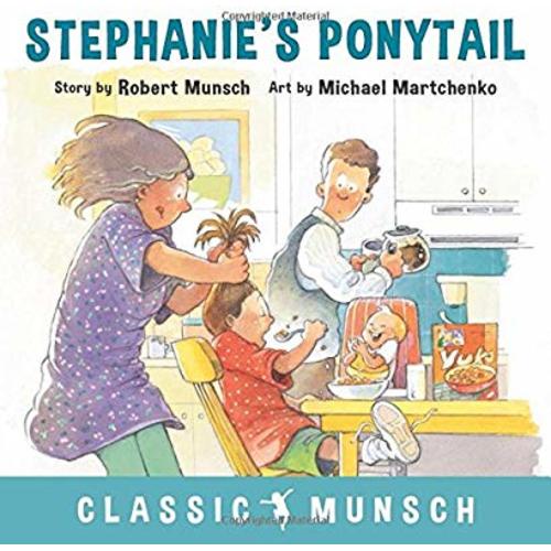 Stephanie's Ponytail (Classic Munsch)