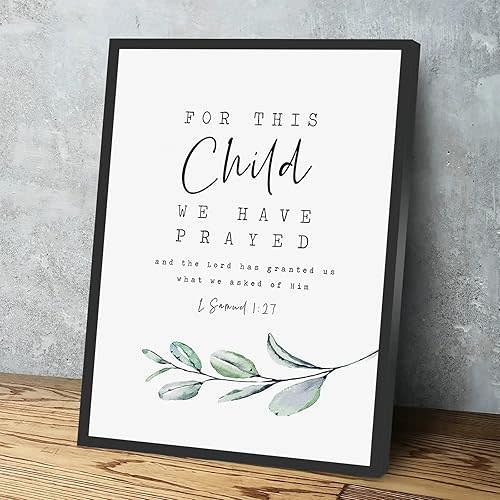 Large Wall Decor For Living Room,For This Child We Have Prayed 1 Samuel 1:27 Bible Verse Wall Art Print Scripture Printable Farmhouse Christian Baby Boy Girl Nursery Sign,8x12 Inch Framed Wall Art