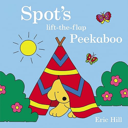 Spot's Peekaboo: A Lift-the-Flap Book Board book – Lift the flap, October 13, 2015