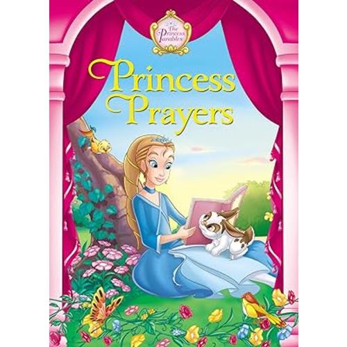 Princess Prayers (The Princess Parables)