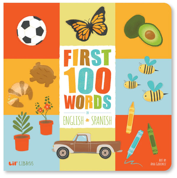 First 100 Words in English & Spanish (Bilingual English and Spanish)