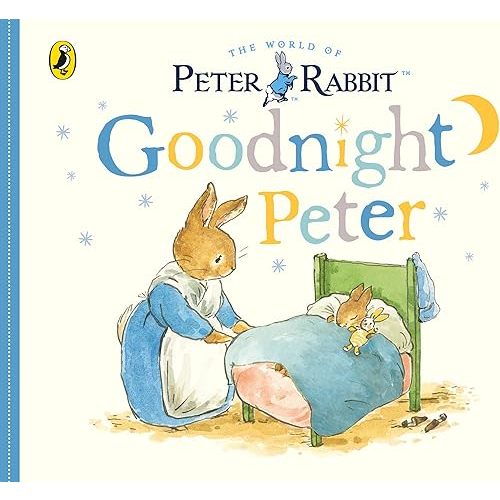 Peter Rabbit Tales - Goodnight Peter Board book – International Edition, October 23, 2018