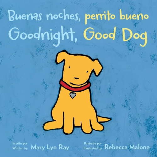 Goodnight, Good Dog/Buenas Noches, Perrito Bueno: Bilingual English-Spanish, (Board Book)