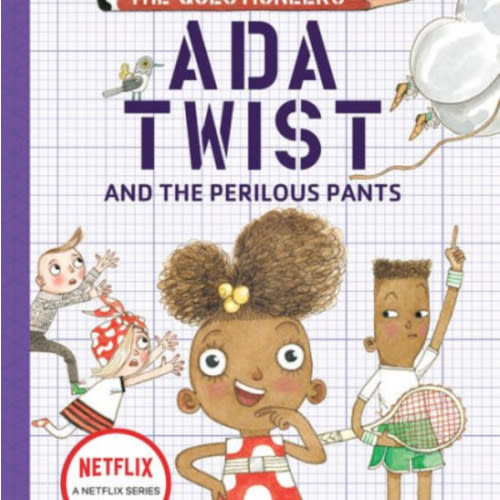 Ada Twist and the Perilous Pants (The Questioneers Series #2) by Andrea Beaty, David Roberts, Hardcover | Barnes & Noble®
