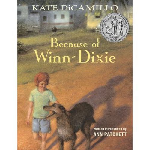 Because Of Winn-dixie Anniversary Edition - By Kate Dicamillo (hardcover)