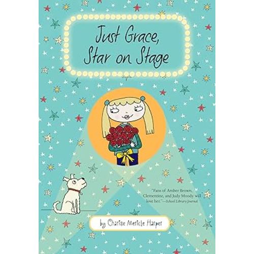 Just Grace, Star on Stage