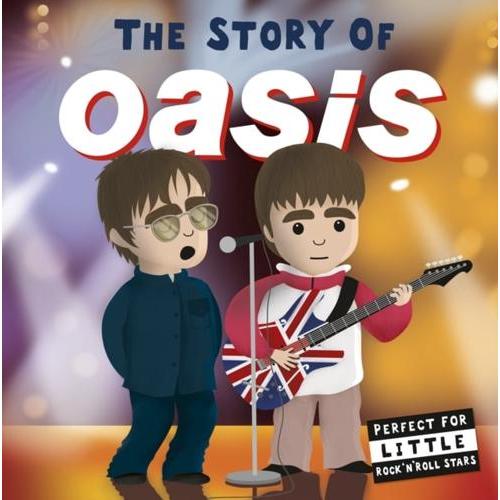 The Story of Oasis : Nicola Edwards (author), : 9781838918811 : Blackwell's