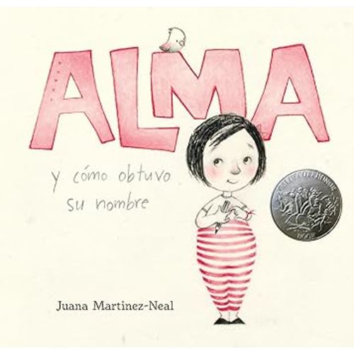 Alma y cómo obtuvo su nombre (Spanish Edition)