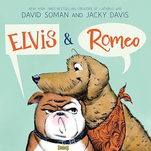 Elvis & Romeo (An Elvis & Romeo Book) Hardcover – Picture Book, May 6, 2025