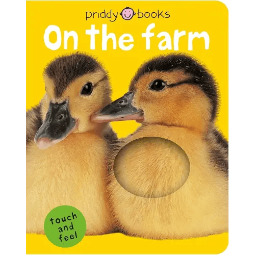 Bright Baby Touch & Feel On the Farm: A first sensory tactile book