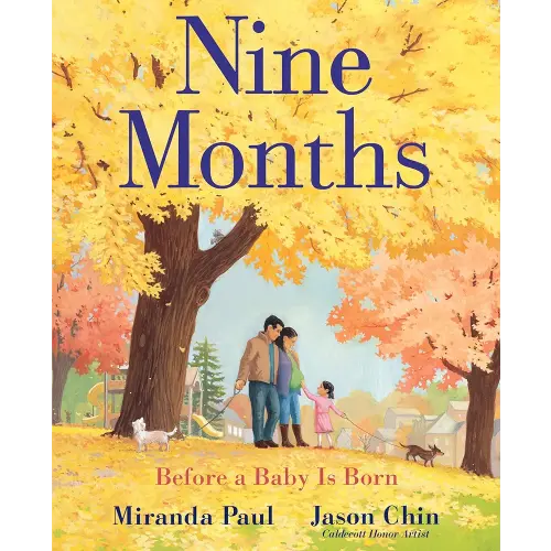 Nine Months: Before a Baby Is Born