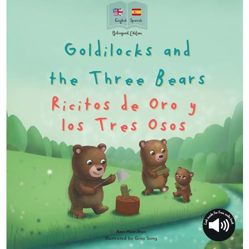 Goldilocks and the Three Bears Ricitos de Oro y los Tres Osos: A bilingual Spanish & English book for children (Spanish Edition)