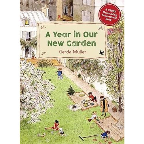 A Year in Our New Garden