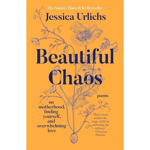 Beautiful Chaos: On Motherhood, Finding Yourself, and Overwhelming Love Paperback – April 29, 2025