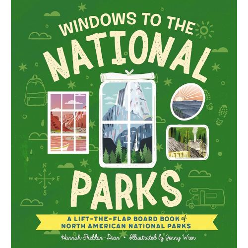 Windows to the National Parks: A Lift-the-Flap Board Book of North American National Parks (Windows to the World)