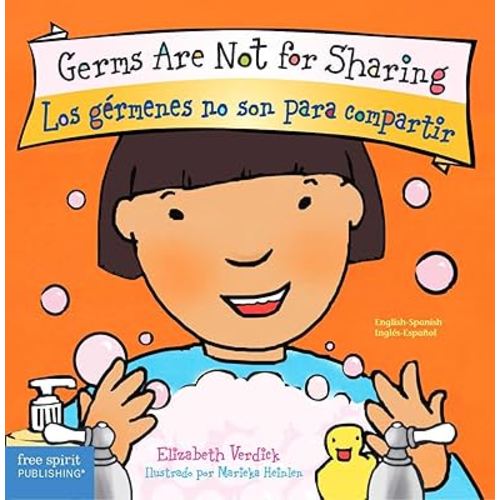 Germs Are Not for Sharing / Los gérmenes no son para compartir Board Book (Best Behavior®) (Spanish and English Edition)
