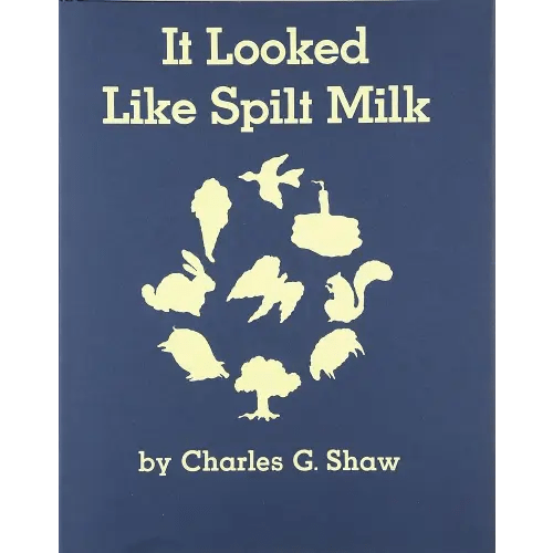 It Looked Like Spilt Milk: A Classic Guessing Game About Imagination for Children (Ages 4-8)