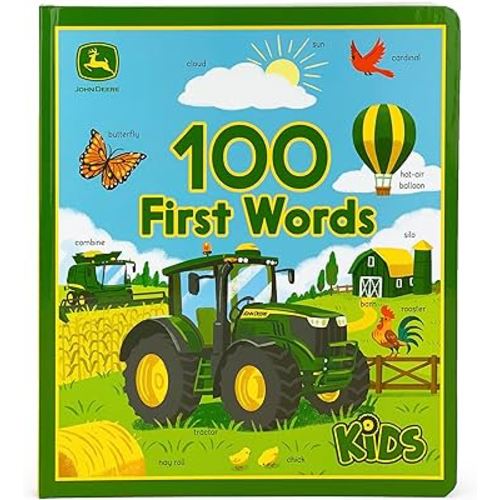 John Deere 100 First Words: More Than 100 Words to Spark Curious Young Toddler Minds About Farm, Construction and More! (John Deere Kids)