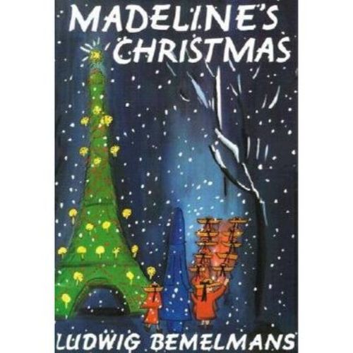 Madeline's Christmas - By Ludwig Bemelmans