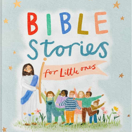 Bible Stories for Little Ones: Baby’s First Bible Board Book