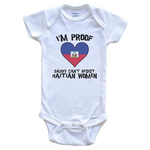 I'm Proof Daddy Can't Resist Haitian Women Funny Haiti Flag Heart One Piece Baby Bodysuit