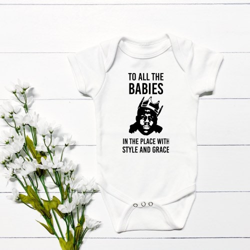 To All The Babies In The Place, Infant Bodysuit, 100% Cotton, Funny Bodysuits, Unisex baby gift