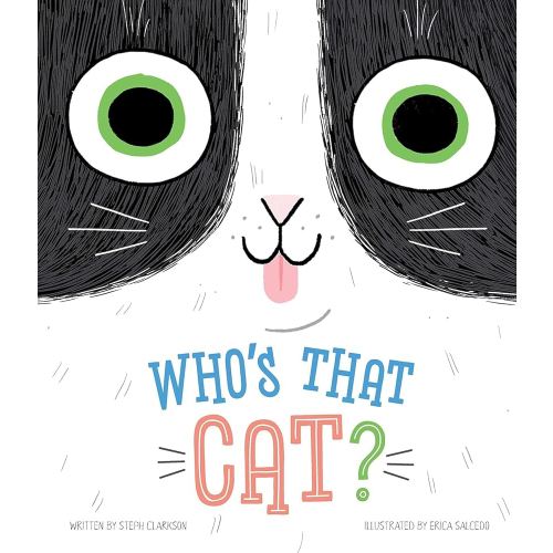 Who's that Cat?-Giggle Together as you Follow Along with this Quirky Cat and her Silly Habits