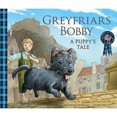 Greyfriars Bobby: A Puppy's Tale (Traditional Scottish Tales)