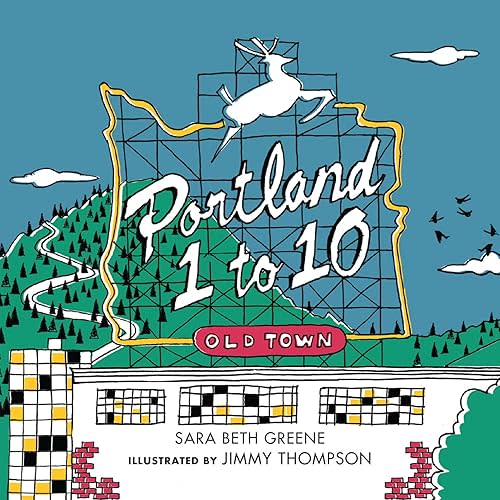 Portland 1 to 10 (City 1 to 10) Board book – August 20, 2019