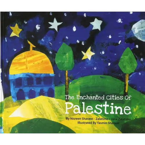 The Enchanted Cities of Palestine — Maqam Books