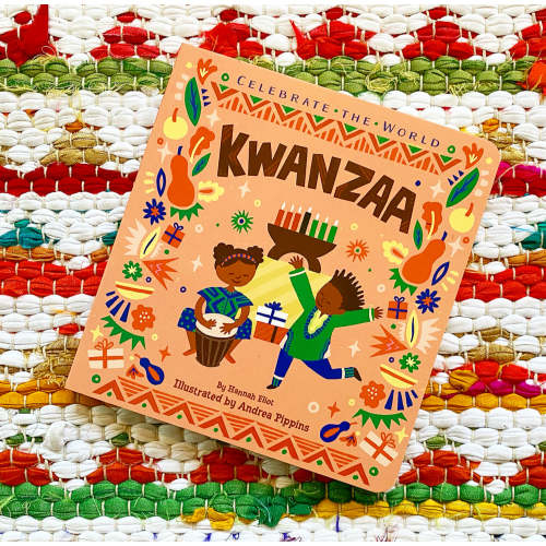 Kwanzaa (Celebrate the World) | Hannah Eliot + Andrea Pippins