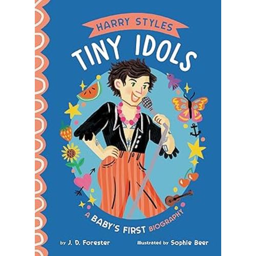 Harry Styles: A Baby's First Biography (Tiny Idols)