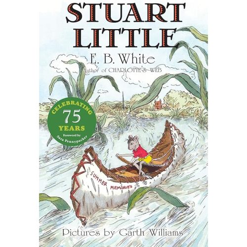Stuart Little 75th Anniversary Edition Paperback – Sept. 1 2020