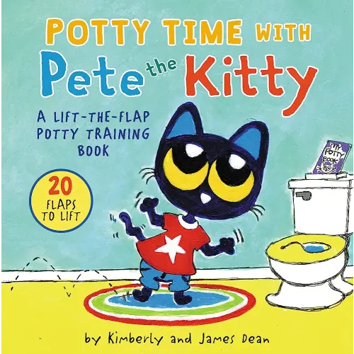 Potty Time with Pete the Kitty: A Lift-the-Flap Potty Book for Kids (Pete the Cat)