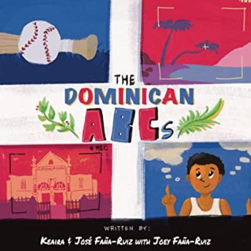 The Dominican Alphabet: The Dominican ABCs