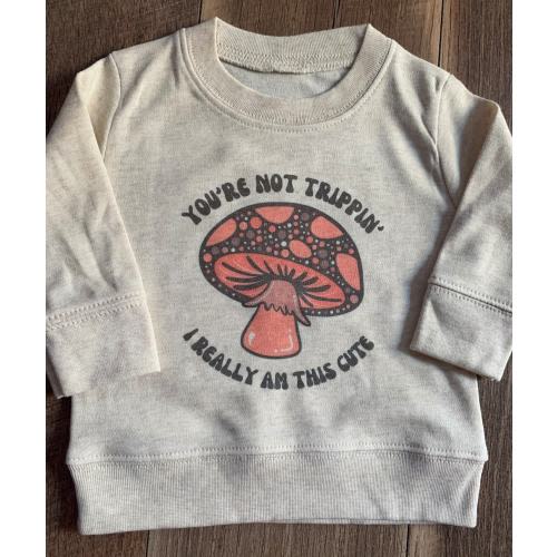 You're Not Trippin' I Really Am This Cute Mushroom Pullovers (Baby/Toddler)