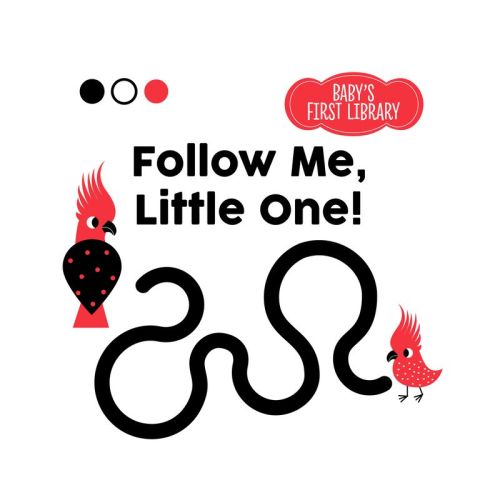 Follow Me, Little One! - (baby's First Library) (board Book)