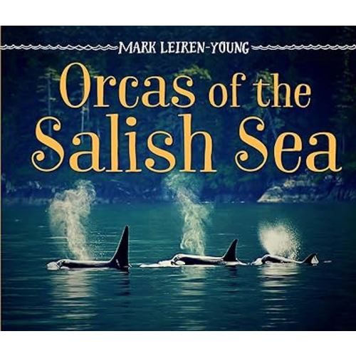 Orcas of the Salish Sea