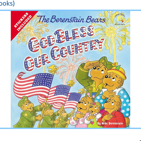 The Berenstain Bears God Bless Our Country (Berenstain Bears/Living Lights: A Faith Story)