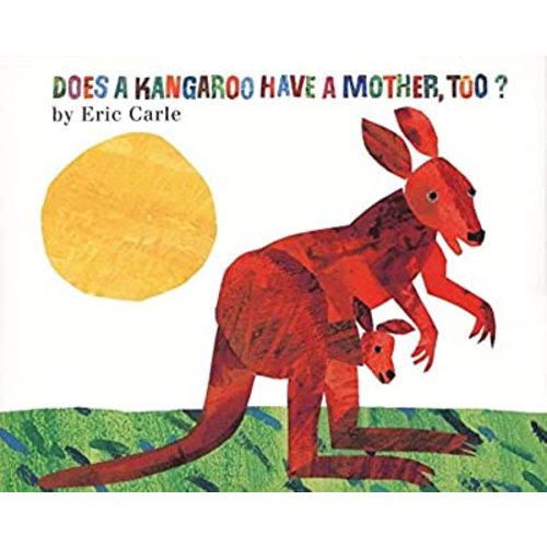 Does a Kangaroo Have a Mother, Too? (Board book)