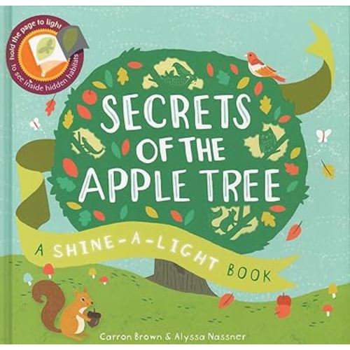 Secrets of the Apple Tree(Shine-A-Light Books)
