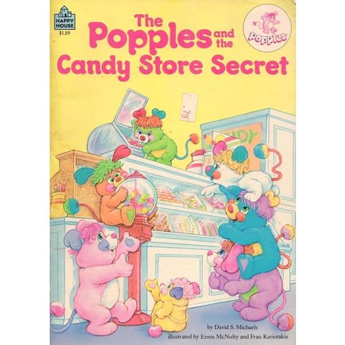 The Popples and the Candy Store Secret Paperback – April 12, 1986