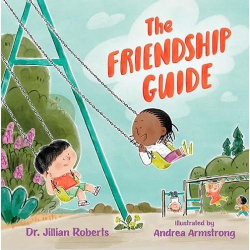 The Friendship Guide Hardcover – Picture Book, February 11, 2025