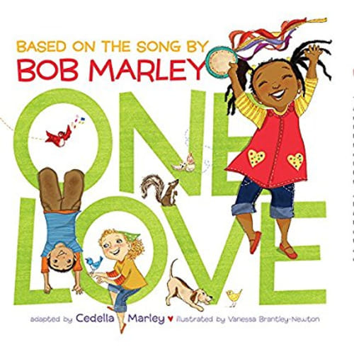 One Love (Music Books for Children, African American Baby Books, Bob Marley Book for Kids)