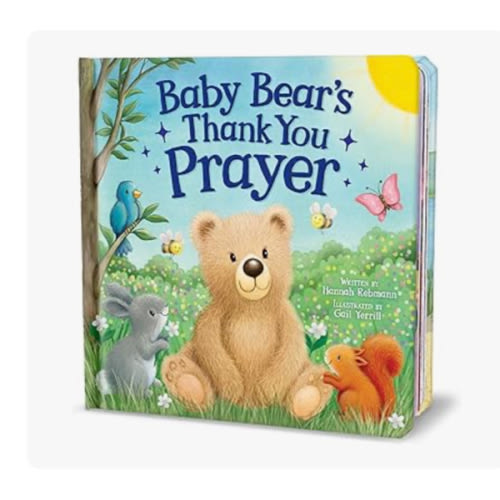 Baby Bear’s Thank You Prayer - Bedtime Board Book for Toddlers, Ages 0-4 - Part of the Tender Moments Series