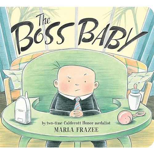 The Boss Baby (Classic Board Books) Hardcover – Illustrated, August 27, 2013