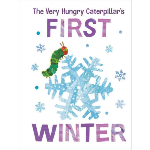 The Very Hungry Caterpillar's First Winter by Eric Carle, Board Book | Barnes & Noble®