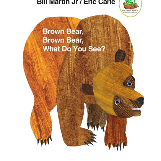 Brown Bear, Brown Bear, What Do You See?: