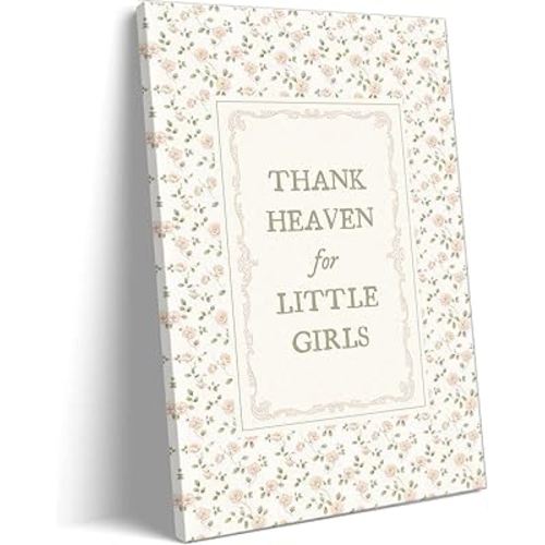 Girl Nursery Canvas Wall Art, Thank Heaven for Little Girls Quotes Poster, Farmhouse Floral Pattern Pastel Pink Wall Print, Flowers Green Botanical Picture for Kids Bedroom 8x12in Wrapped Canvas