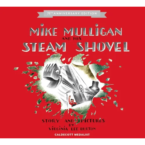 Mike Mulligan and His Steam Shovel 75th Anniversary